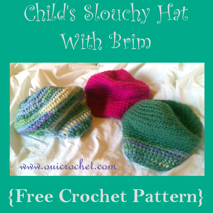 Oui Crochet: Childs Slouchy Hat With Brim {Free Crochet ...